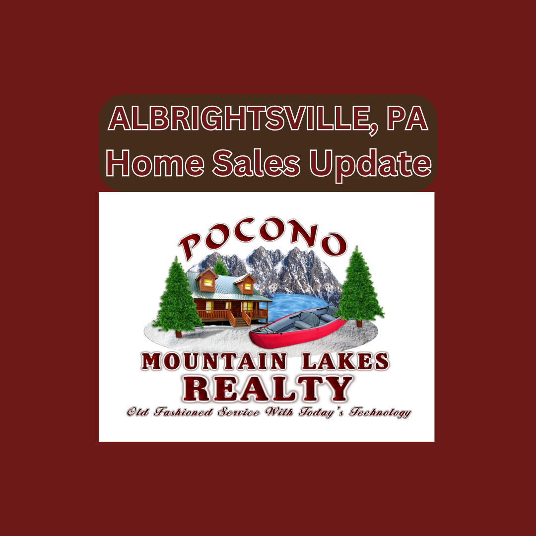 Albrightsville, PA Closed Home Sales Market Update